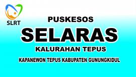 Profil Singkat Puskesos SELARAS Kalurahan Tepus
